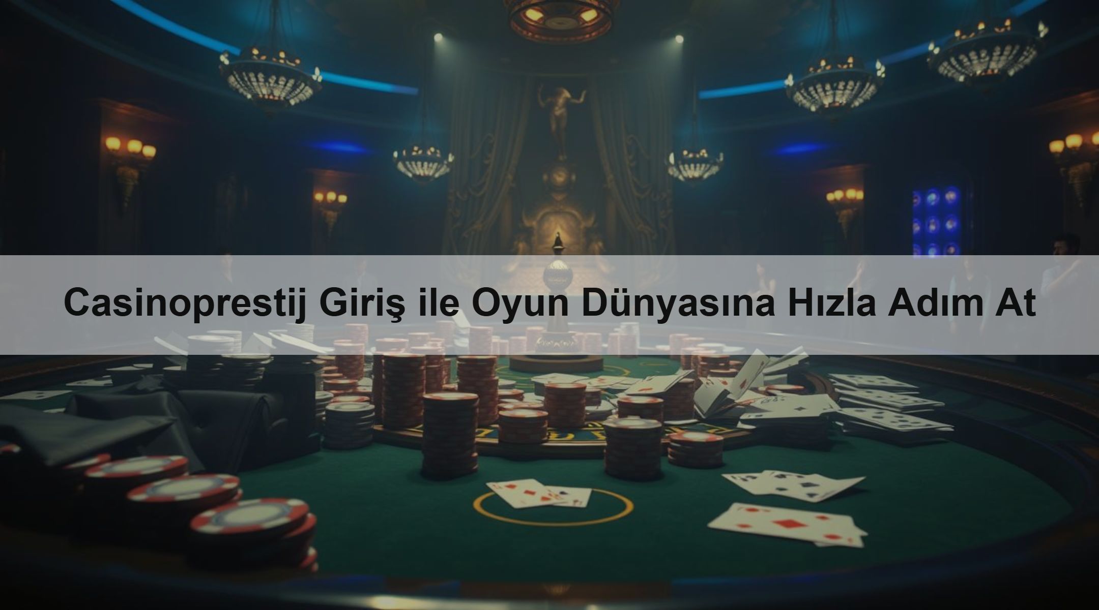 Casinoprestij Giriş ile Oyun Dünyasına Hızla Adım At