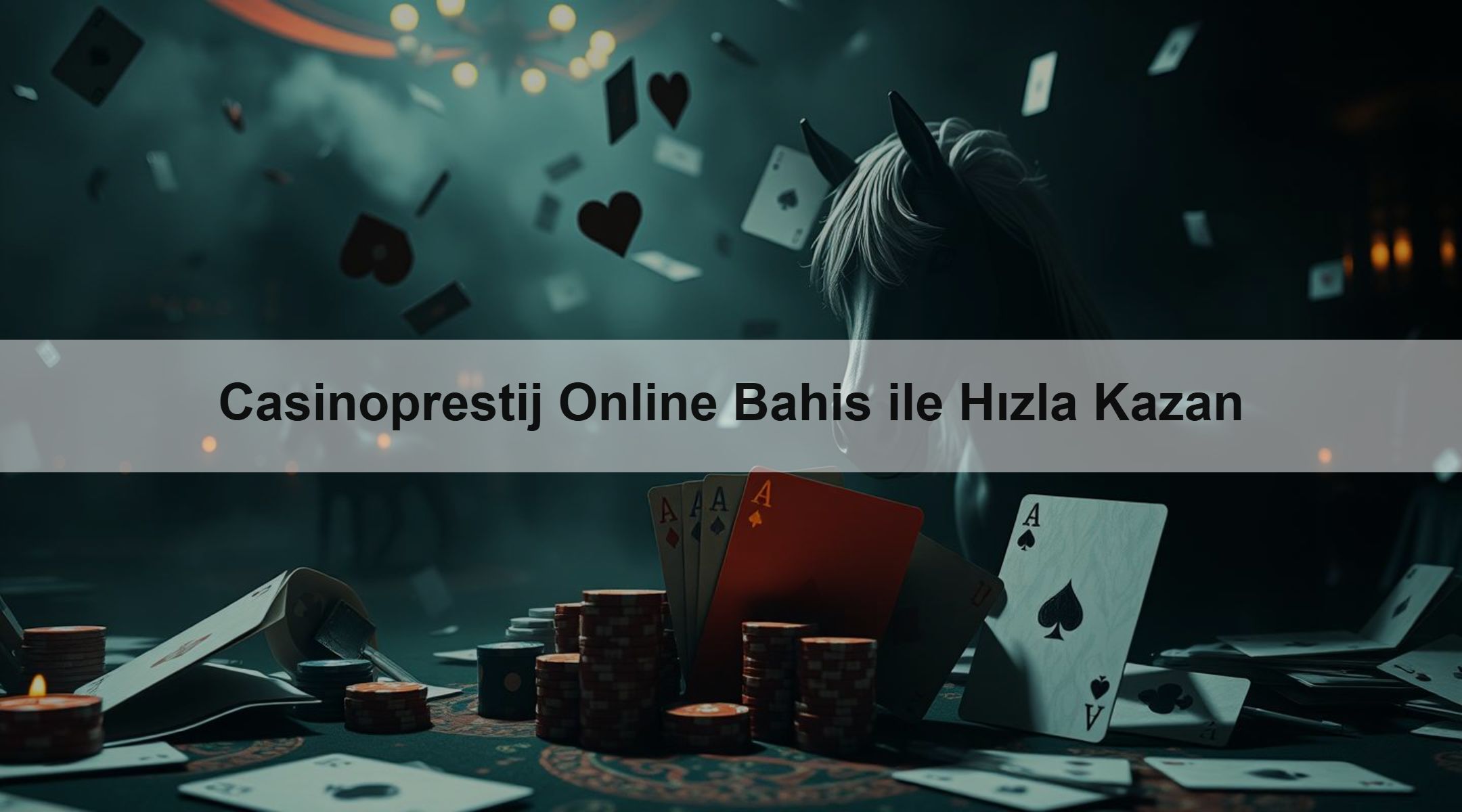 Casinoprestij Online Bahis ile Hızla Kazan