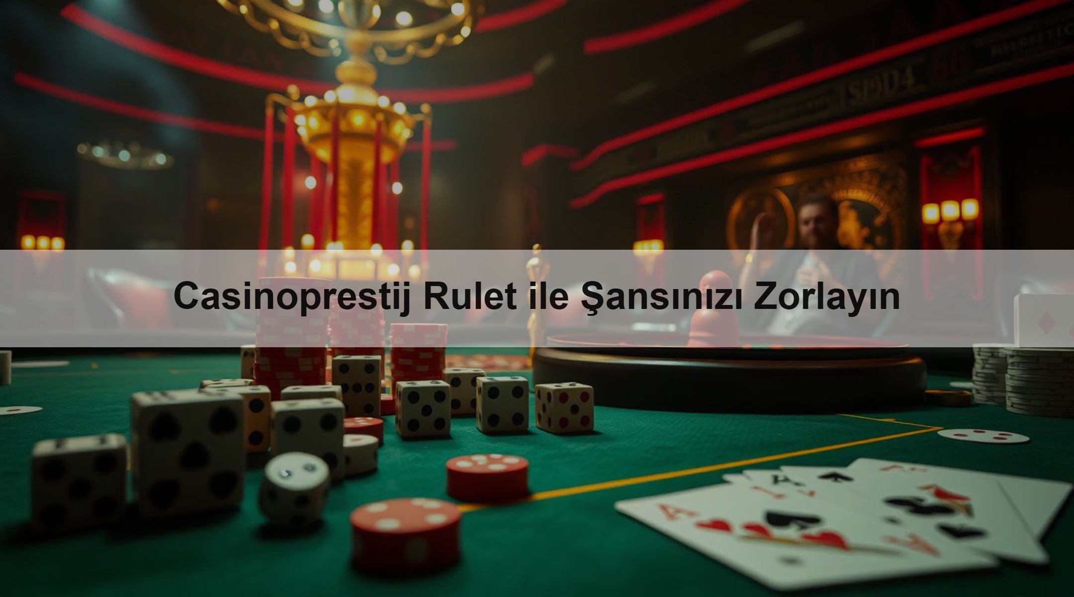 Casinoprestij Rulet ile Şansınızı Zorlayın